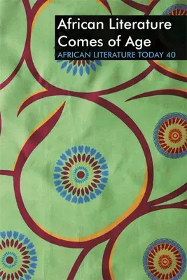 Alt 40: Az afrikai irodalom nagykorúvá válik - Alt 40: African Literature Comes of Age