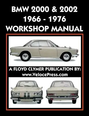 BMW 2000 & 2002 1966-1976 Műhely kézikönyv - BMW 2000 & 2002 1966-1976 Workshop Manual