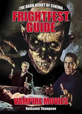 Frightfest Guide to Vampire Movies (Vámpírfilmek kalauza) - Frightfest Guide to Vampire Movies