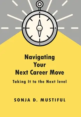 Navigálás a következő karrier lépcsőfoka felé - Navigating Your Next Career Move