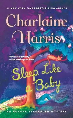 Aludj, mint egy kisbaba: Egy Aurora Teagarden-rejtély - Sleep Like a Baby: An Aurora Teagarden Mystery