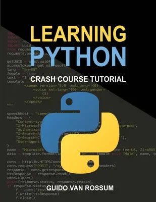 Python tanulása: Gyorstalpaló tanfolyam oktatóprogram - Learning Python: Crash Course Tutorial