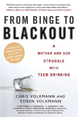 A tivornyázástól az ájulásig: Egy anya és fia küzdelme a tini ivással - From Binge to Blackout: A Mother and Son Struggle with Teen Drinking