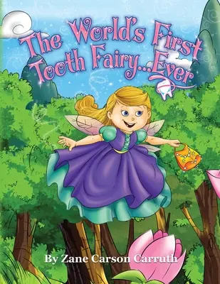 A világ első fogtündére... Ever - The World's First Tooth Fairy... Ever