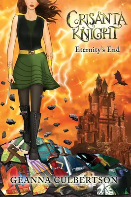 Crisanta Knight: Eternity's End: Volume 9