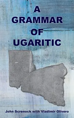 Az ugarit nyelvtan - A Grammar of Ugaritic