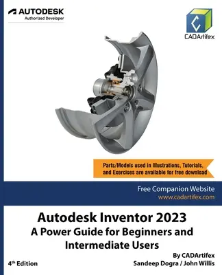 Autodesk Inventor 2023: Power Guide for Beginners and Intermediate Users (Teljesítményes útmutató kezdőknek és középhaladó felhasználóknak) - Autodesk Inventor 2023: A Power Guide for Beginners and Intermediate Users