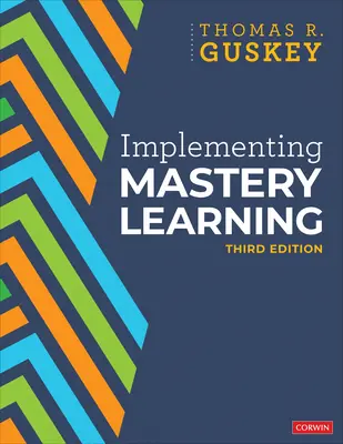 A mesteri tanulás megvalósítása - Implementing Mastery Learning