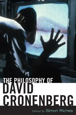 David Cronenberg filozófiája - The Philosophy of David Cronenberg