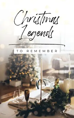 Emlékezetes karácsonyi legendák - Christmas Legends to Remember