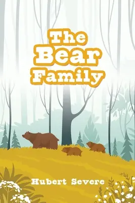 A medve család - The Bear Family