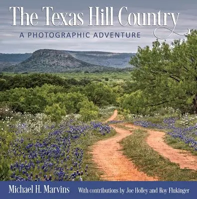 A texasi dombvidék, 11: Egy fényképes kalandozás - The Texas Hill Country, 11: A Photographic Adventure