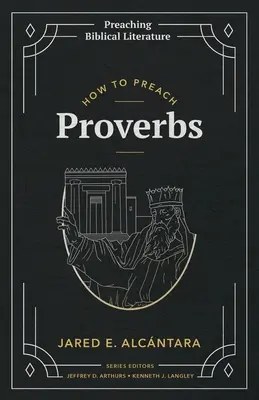 Hogyan prédikáljunk igehirdetéseket - How to Preach Proverbs