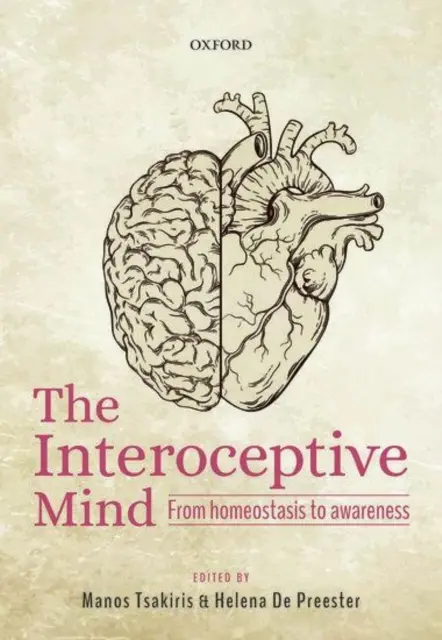 Interoceptivní mysl: Od homeostázy k uvědomění - The Interoceptive Mind: From Homeostasis to Awareness