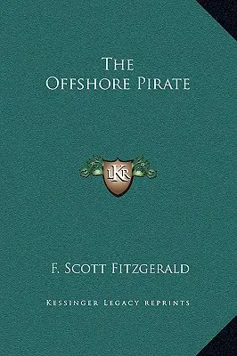 A tengeri kalóz - The Offshore Pirate