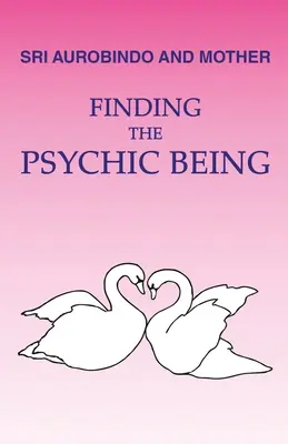 A pszichikus lény megtalálása - Finding the Psychic Being