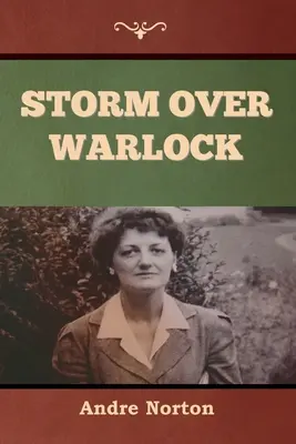 Vihar a varázsló felett - Storm over Warlock