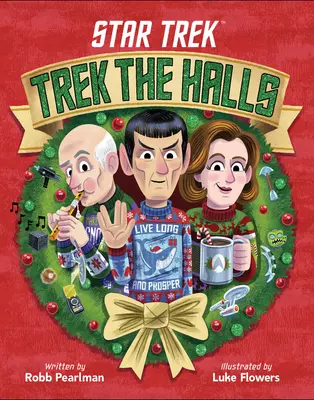 Star Trek: Trek a termekben - Star Trek: Trek the Halls