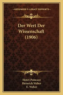 Der Wert Der Wissenschaft (1906)