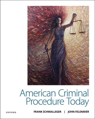 Amerikai büntetőeljárás ma - American Criminal Procedure Today
