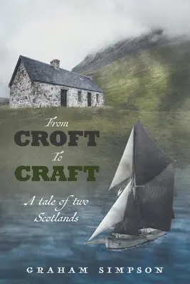 A Croft-tól a Craftig - From Croft to Craft