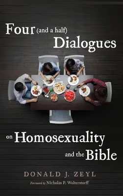 Négy (és fél) párbeszéd a homoszexualitásról és a Bibliáról - Four (and a half) Dialogues on Homosexuality and the Bible