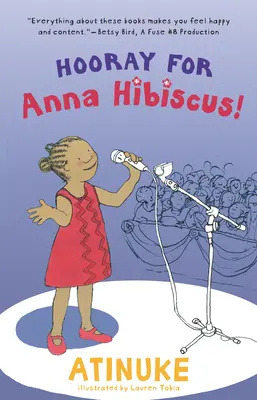 Éljen Anna Hibiszkusz! - Hooray for Anna Hibiscus!