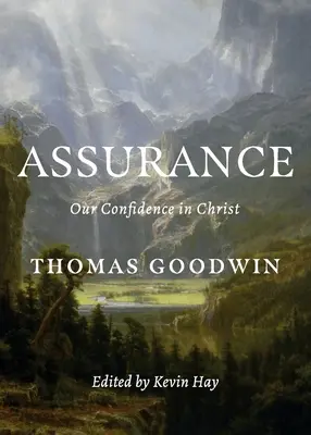 Assurance: Bizalmunk Krisztusban - Assurance: Our Confidence in Christ