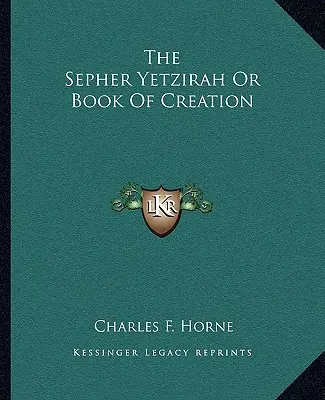 Sefer yetzira neboli Kniha stvoření - The Sepher Yetzirah or Book of Creation