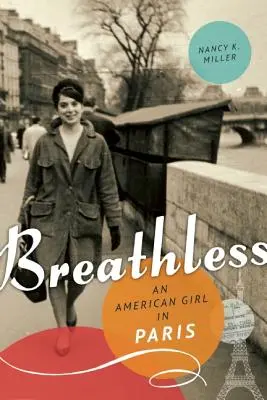 Breathless: Egy amerikai lány Párizsban - Breathless: An American Girl in Paris