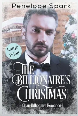 The Billionaire's Christmas (Nagybetűs kiadás) - The Billionaire's Christmas (Large Print)