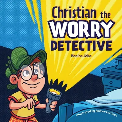 Christian, az aggódási nyomozó - Christian the Worry Detective