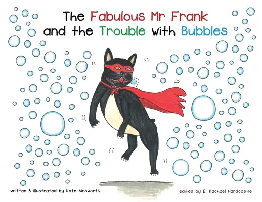 A mesés Frank úr és a buborékos bajok - The Fabulous Mr Frank and the Trouble with Bubbles