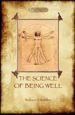 A jóllét tudománya (Aziloth Könyvek) - The Science of Being Well (Aziloth Books)