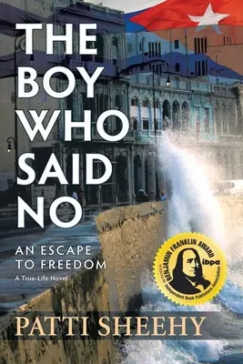 A fiú, aki nemet mondott: Szökés a szabadságba - The Boy Who Said No: An Escape to Freedom