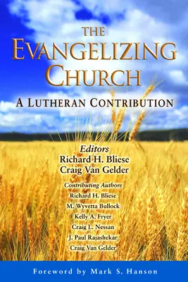 Az evangelizáló egyház: A lutheránus hozzájárulás - The Evangelizing Church: A Lutheran Contribution