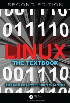 Linux: A tankönyv, második kiadás - Linux: The Textbook, Second Edition