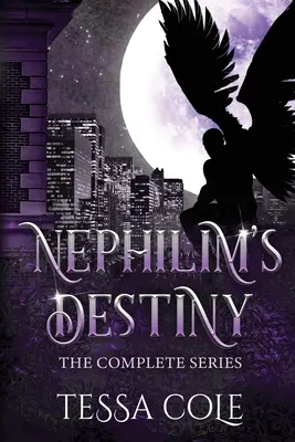 Nephilim végzete: A teljes sorozat - Nephilim's Destiny: The Complete Series
