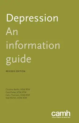 Depresszió: Depresszió: Egy információs útmutató - Depression: An Information Guide