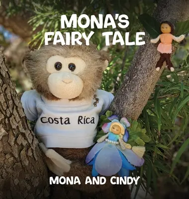 Mona meséje - Mona's Fairy Tale