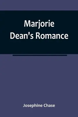 Marjorie Dean románca - Marjorie Dean's Romance