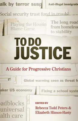 Igazságot tenni: Útmutató progresszív keresztényeknek - To Do Justice: A Guide for Progressive Christians