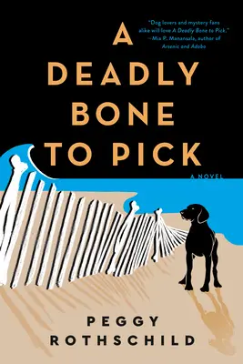 Egy halálos csont, amit ki kell piszkálni - A Deadly Bone to Pick