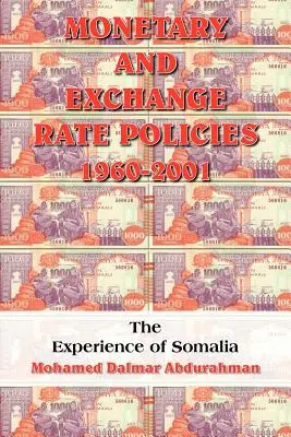 Monetáris és árfolyam-politika 1960-2001 - Monetary and Exchange Rate Policies 1960-2001