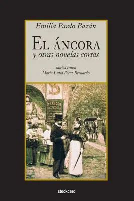 El ncora y otras novelas cortas