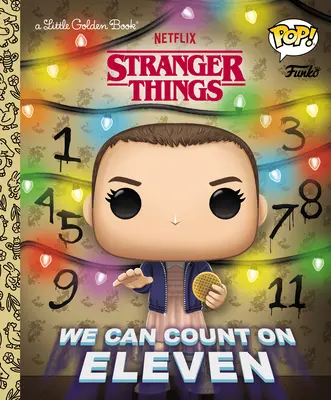 Stranger Things: (Funko Pop!) - Stranger Things: We Can Count on Eleven (Funko Pop!)