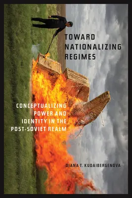 Toward Nationalizing Regimes: A hatalom és az identitás konceptualizálása a posztszovjet birodalomban - Toward Nationalizing Regimes: Conceptualizing Power and Identity in the Post-Soviet Realm