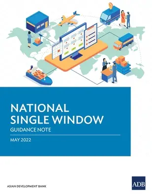 Nemzeti egyablakos ügyintézés: Útmutató - National Single Window: Guidance Note