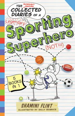 Egy sportoló szuperhős összegyűjtött naplói - Collected Diaries of a Sporting Superhero