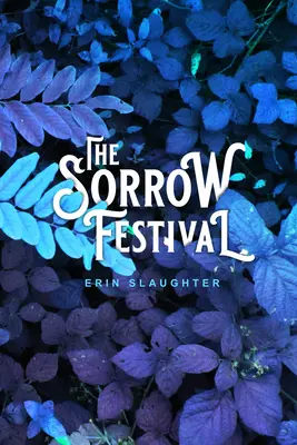 A Bánat Fesztivál - The Sorrow Festival